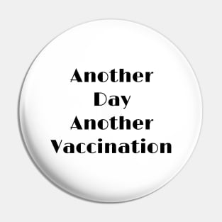 Art Deco Another Vaccination Text Pin