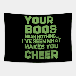 Your Boo's Mean Nothing Tapestry