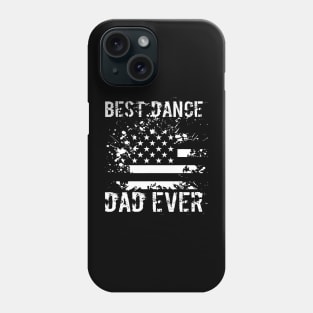 Best Dance Dad Ever Funny Dancer Father Phone Case