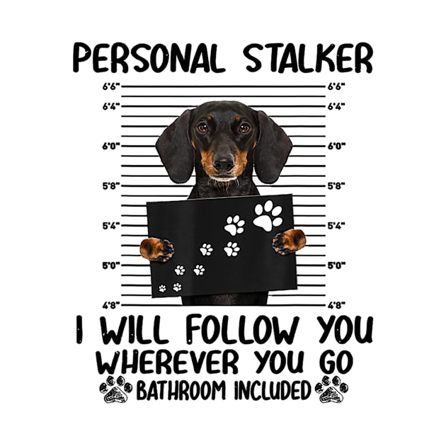 Personal Stalker Dachshund Dog by Rojio