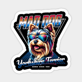 Mad Dog Yorkshire Terrier Magnet