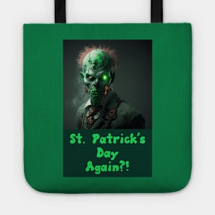 ST. PATRICK'S DAY AGAIN?! Tote