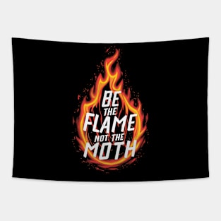 Be the flame Tapestry