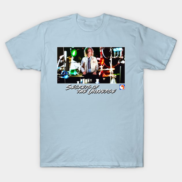 Secret Of The Universe T-Shirt Secret Of The Universe T-Shirt