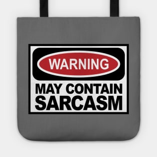 WARNING: May Contain Sarcasm Tote