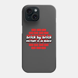 Brick by Brick Phone Case