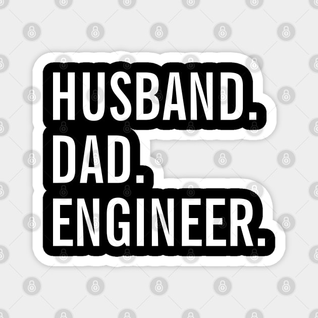 Husband Dad Engineer Magnet by SpHu24