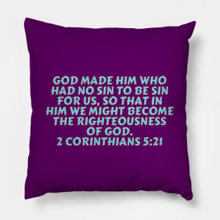 Bible Verse 2 Corinthians 5:21 Pillow