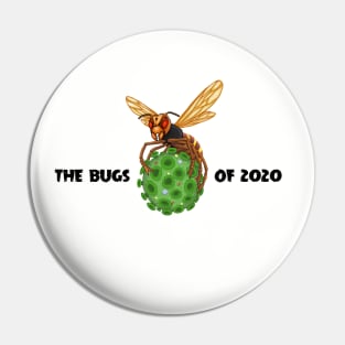 The Bugs of 2020 Pin