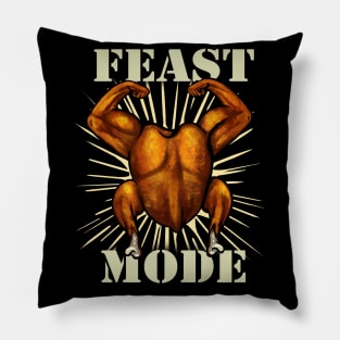 Feast Mode! Pillow