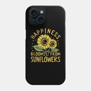 Happiness Bloom's From Sunflowers Phone Case