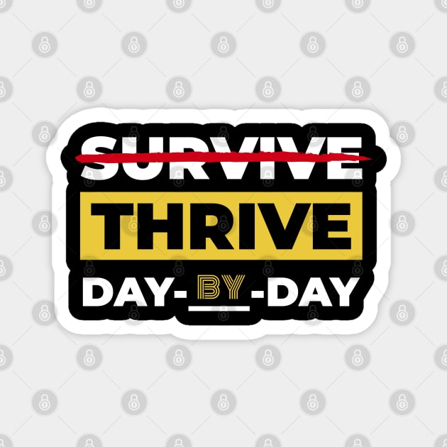 Thrive Day-by-Day Magnet by REG
