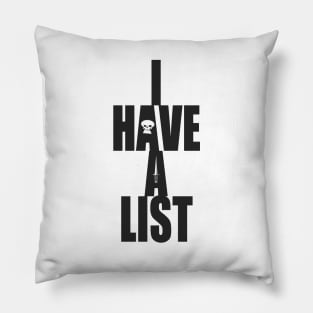 I Have a List Pillow