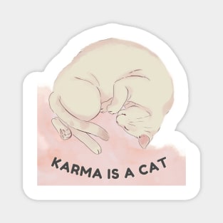 karma is a cat Magnet