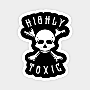 Highly Toxic Skull Crossbones Magnet