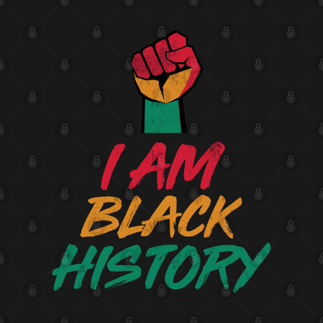 Discover Pan African- I am black History Fist Design - Black History - T-Shirt