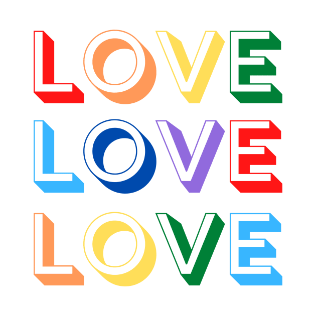 LOVE LOVE LOVE Rainbow Text by TODAY'S TEES