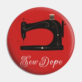 Sew Dope Pin