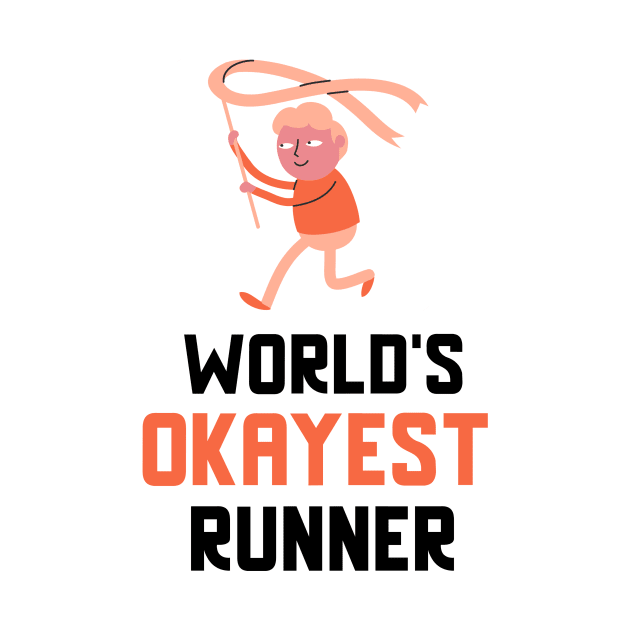 World's Okayest Runner by Dogefellas