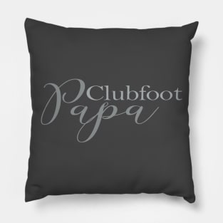 Clubfoot Papa Pillow