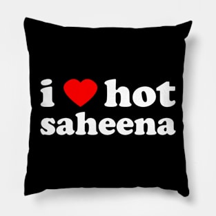 I Love Hot Saheena | Trini Food | I Love Trinidad And Tobago | Trinidad Slang Pillow