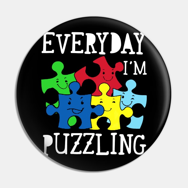Everyday I_m Puzzling Autism Awareness Pin by Danielsmfbb