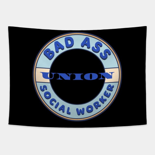 Bad Ass Union Social Worker Tapestry by Voices of Labor