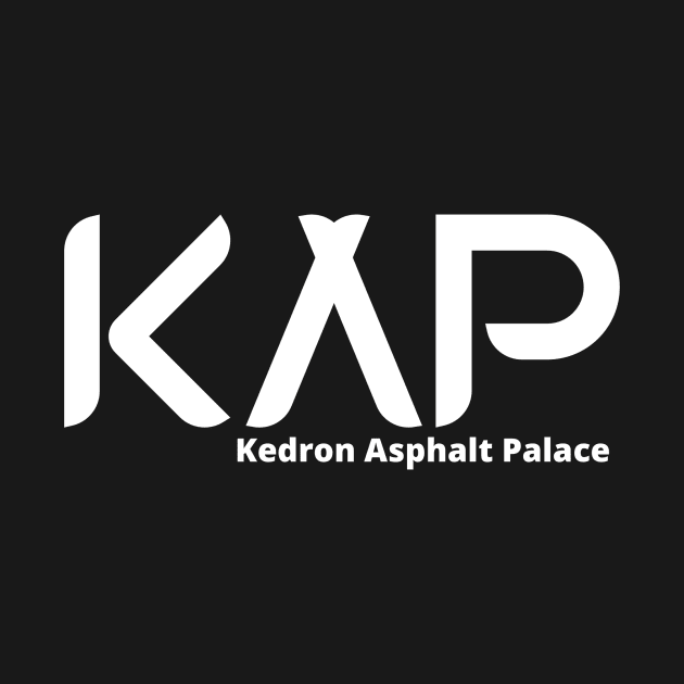 K/\P by Kedron Asphalt Palace