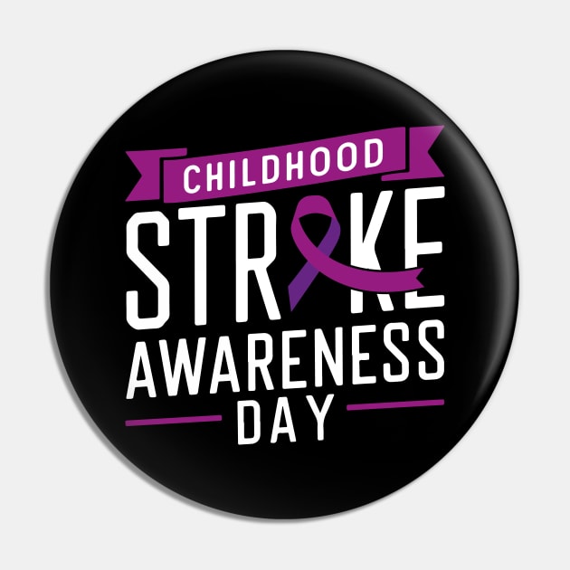 Childhood Stroke Awareness Day - May Pin by irfankokabi