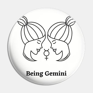 Being Gemini Pin