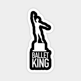 Ballet King Magnet