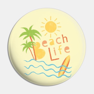 Beach Life. Typography design Pin