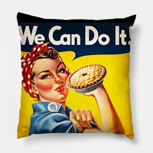 We Can Eat Pie - National Pie Day Celebrations Pillow
