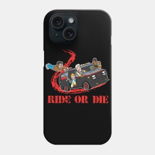 Ride Or Die Phone Case