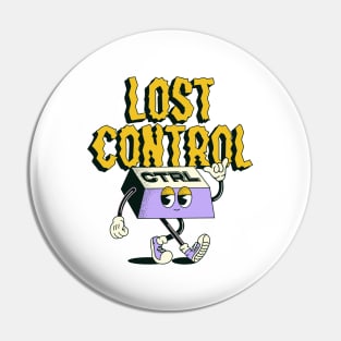 Lost Control Pin