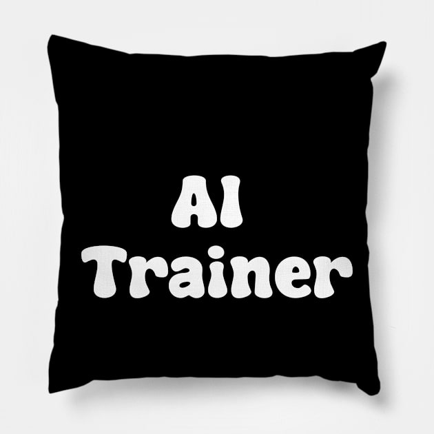 AI Trainer Pillow by Spaceboyishere