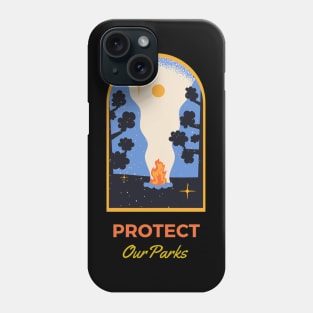 Protect our Parks (at night) Phone Case