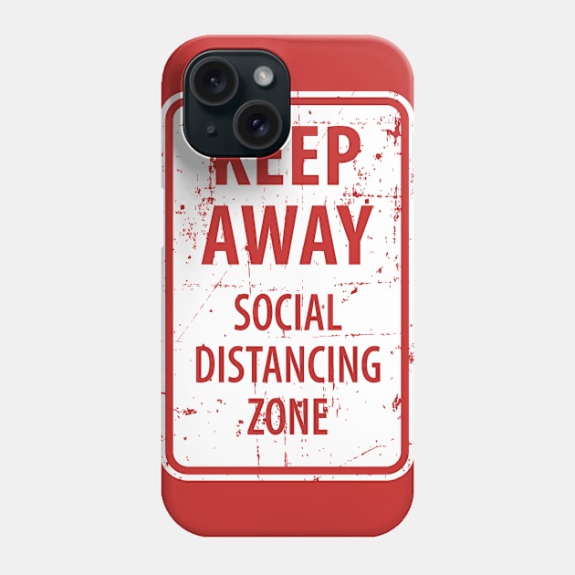 Keep Away (Social Distancing Zone) Phone Case by SaltyCult