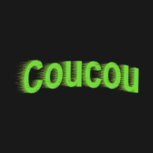 Coucu - Hi in French T-Shirt