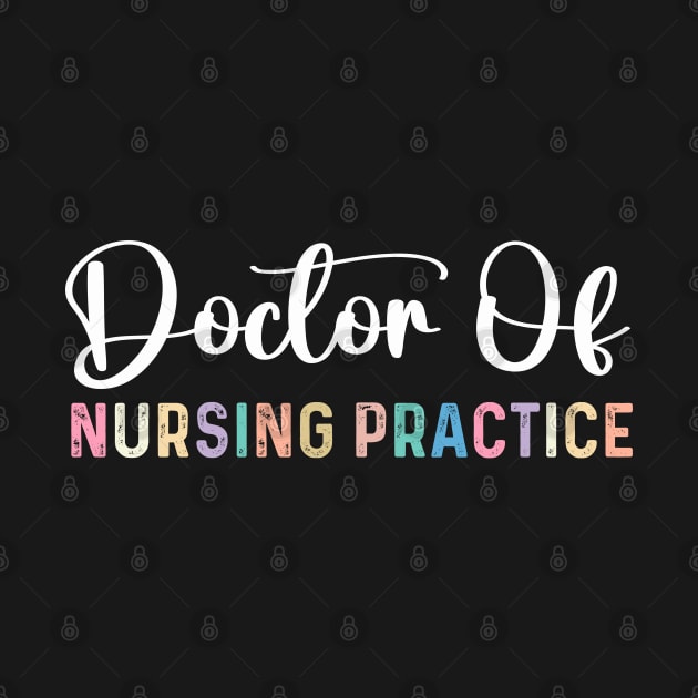 Funny Professional Doctorate doctor of nursing practice by Printopedy