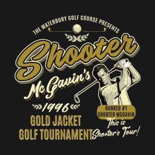 Shooter McGavin Gold Jacket Golf Tournament T-Shirt