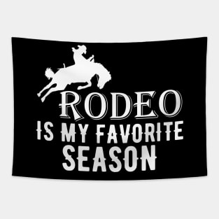 Rodeo Is My Favorite Season Tapestry