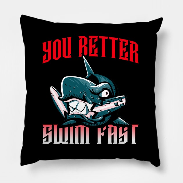 Wild shark - You better swim fast Pillow by BB Funny Store