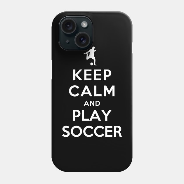 Keep Calm and Play Soccer Phone Case by YiannisTees