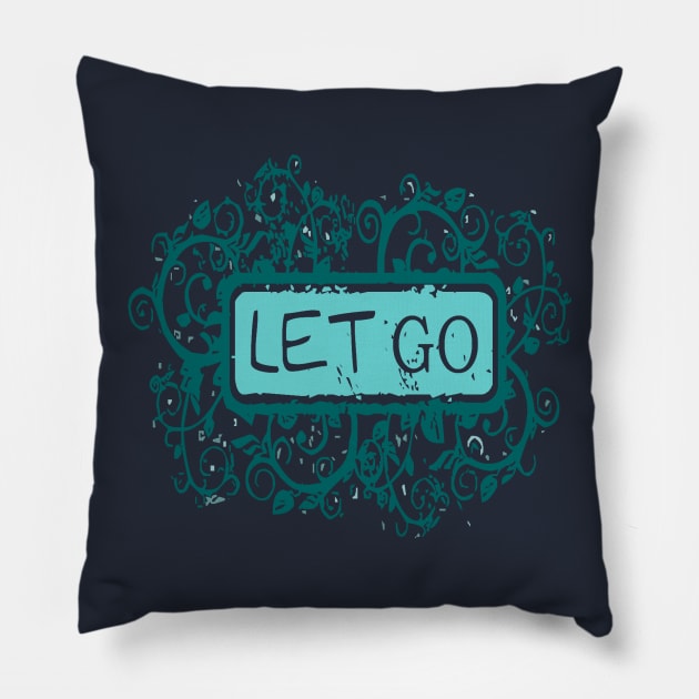 Let Go Pillow by Girona