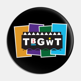 TBGWT Sitcom Logo Pin