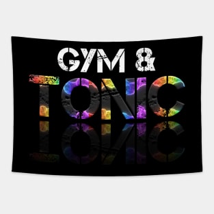 Gym & Tonic - Fitness Lifestyle - Motivational Saying Tapestry