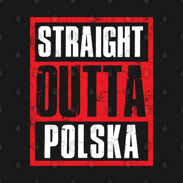 Straight outta Polska poland by Rayrock76