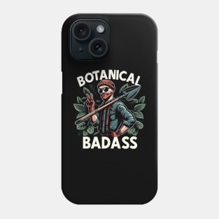 "Botanical Badass" Funny Nature Phone Case