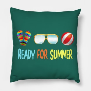 Ready For Summer - Summer Chilling - Beach Vibes Pillow